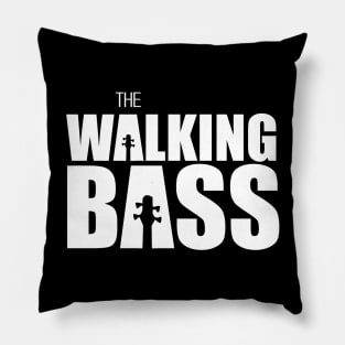 Funny THE WALKING BASS T Shirt design cute gift Pillow