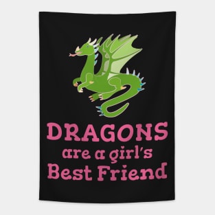 Dragons are a Girl's Best Friend Tapestry