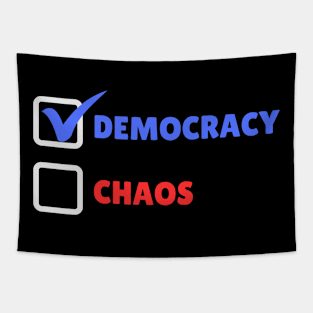 Vote for Democracy over Chaos Rights Matter Tapestry