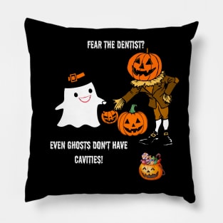 Fear The Dentist? Even Ghosts Don't Have Cavities!" Halloween Dentist Pillow