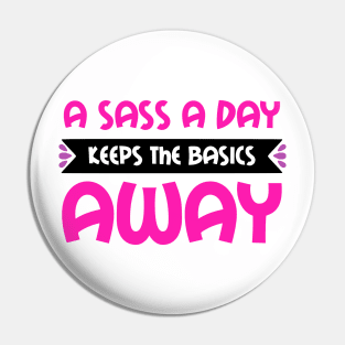 A Sass a Day Pin