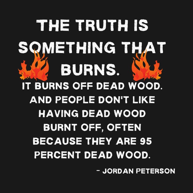 Jordan Peterson Quote about Truth by Underthespell