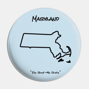 Truly Maryland Pin