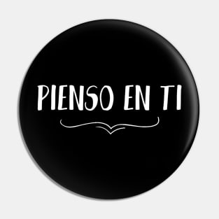 Pienso en ti, i'm thinking about you in spanish, hablemos del amor series Pin