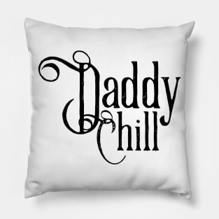 Daddy Chill Victorian - Black Pillow