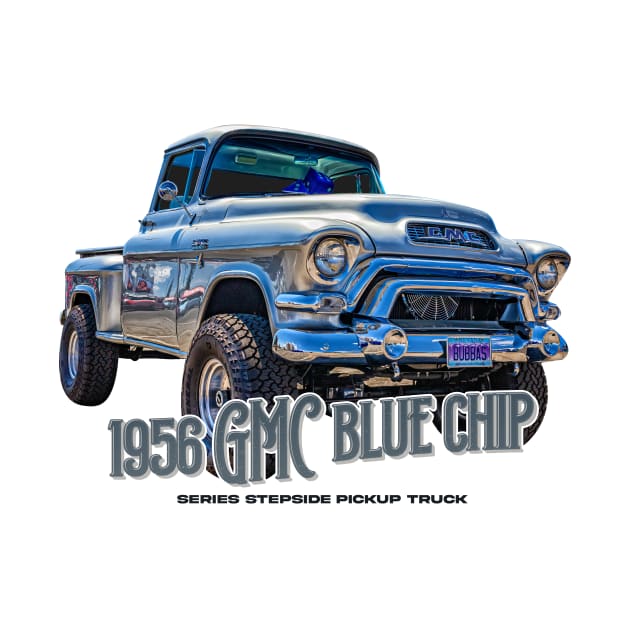 1956 GMC Blue Chip Series Stepside Pickup Truck by Gestalt Imagery