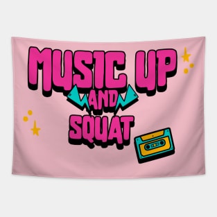 Music Up and Squat T-Shirt Tapestry