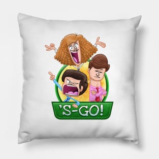 Workaholics - "S'Go!" Pillow