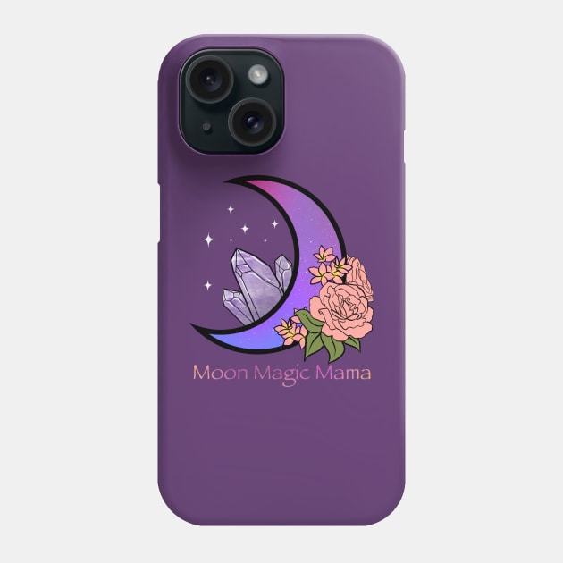 Moon Magic Mama Phone Case by Mystical Moon Goddess