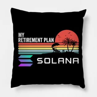 Vintage My Retirement Plan Solana Coin Mission To The Moon Crypto Token Cryptocurrency Wallet Birthday Gift For Men Women Pillow