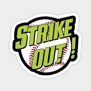 Baseball Lover Strike Out Home Run Magnet