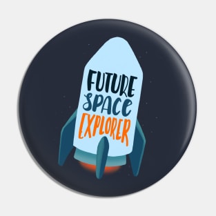 Future Space Explorer Pin