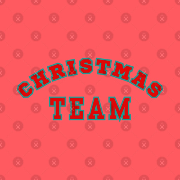 Christmas Team - Show Your Team Spirit Christmas Style by SwagOMart