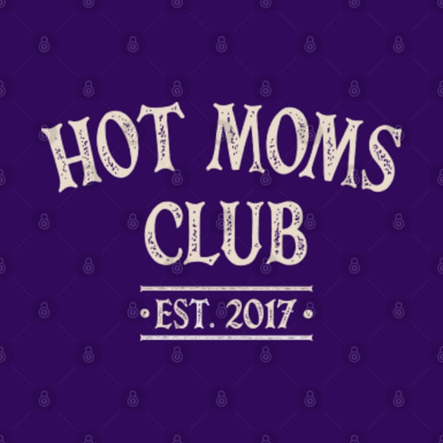 Hot Moms Club - 2017 by OldTony