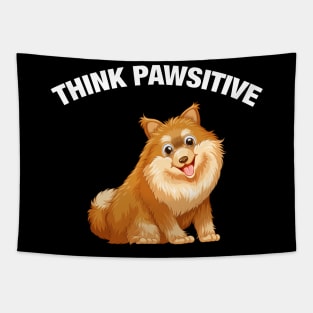 Think Pawsitive - Pomeranian Tapestry