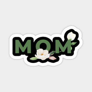 Mom Magnet