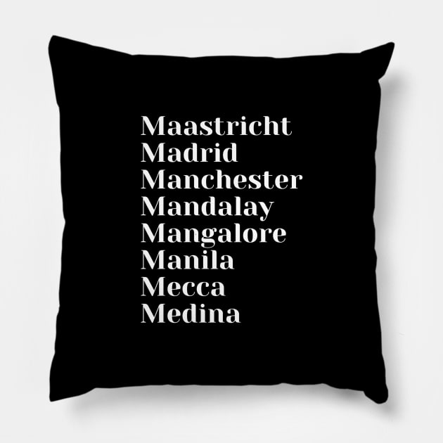 Cities starting with the letter, M, Pin, Mug, Mask, Pin, Pillow by DeniseMorgan