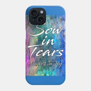 Sow in Tears Phone Case