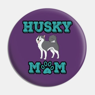 Husky Mom Pin