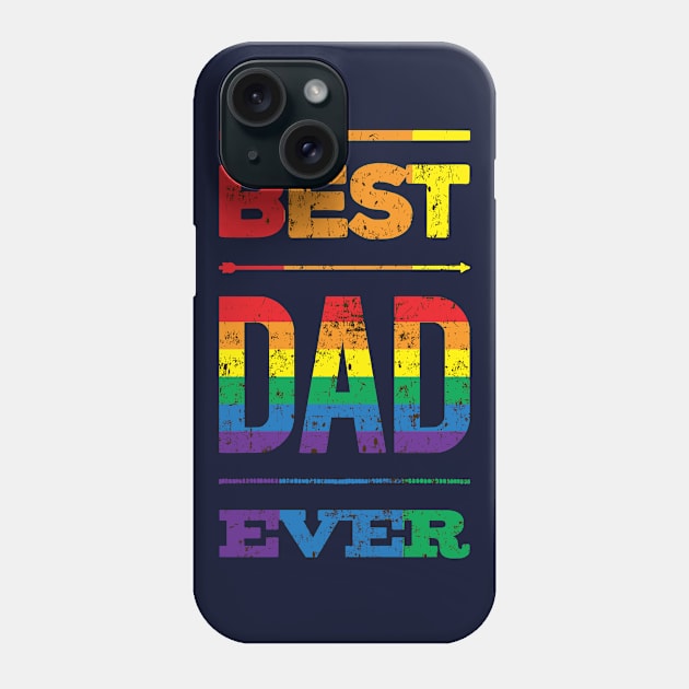 LGBT Best Dad Ever Pride Papa Rainbow Father's Day Phone Case by lisalizarb