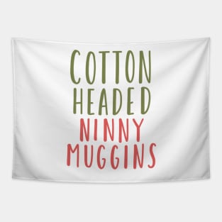 cotton headed ninny muggins Tapestry