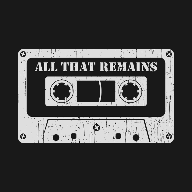 All That Remains - Vintage Cassette White by FeelgoodShirt