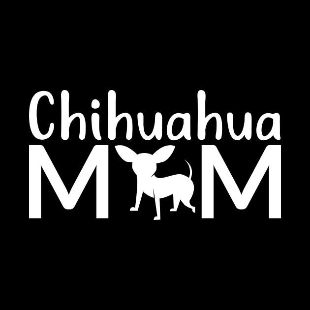 Chihuahua Mom Mothers Day Gift by PurefireDesigns