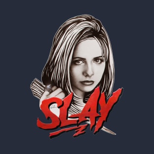 SLAY T-Shirt