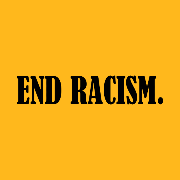 End Racism by Belle69