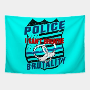 Police Brutality I cant Breathe Shield B Tapestry