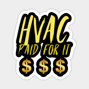 Hvac Paid for It Dollar Sign Magnet