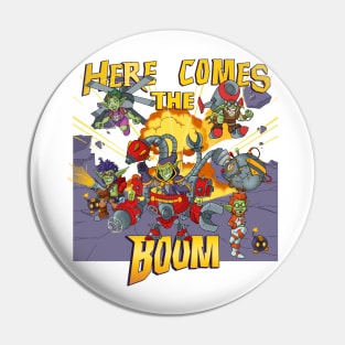 "Here comes the Boom!" Pin