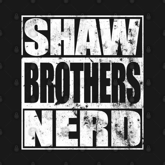 Shaw Brothers Nerd by Genbu