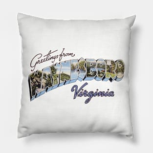 Greetings from Waynesboro Virginia Pillow