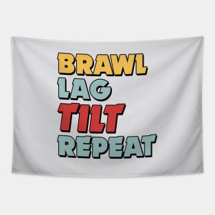 Brawl, Lag, Tilt, Repeat (Version 2) Tapestry