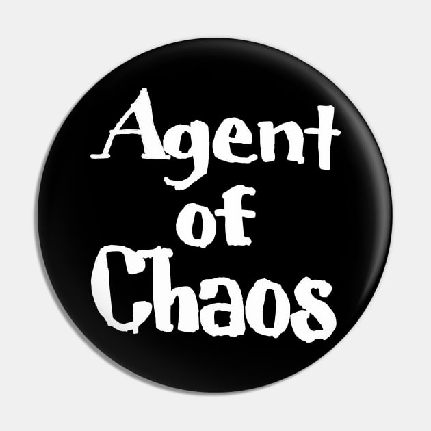 Agent of Chaos - White - Front Pin by SubversiveWare