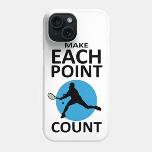 Tennis - Make Each Point Count Phone Case