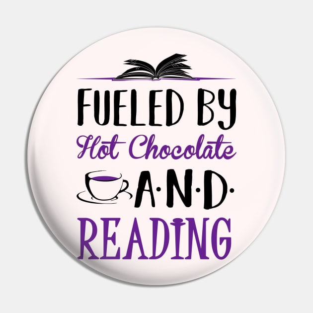 Fueled by Hot Chocolate and Reading Pin by KsuAnn
