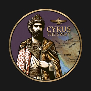 Cyrus the Great King of Kings Achaemenid Empire Persian History T-Shirt