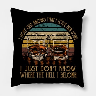 We're On The Borderline Dangerously Fine And Unforgiven Whisky Mug Pillow