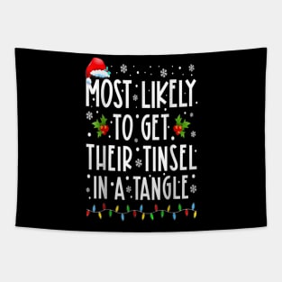 Most Likely To Get Their Tinsel In A Tangle Christmas Lights Tapestry