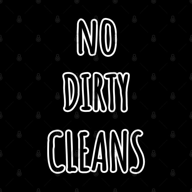 No Dirty Cleans Powerlifting Joke by strangelyhandsome