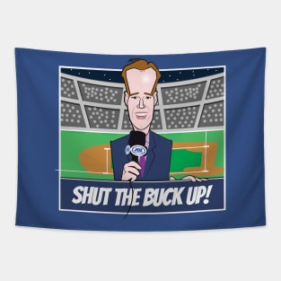 Shut The Buck up! Baseball Tapestry