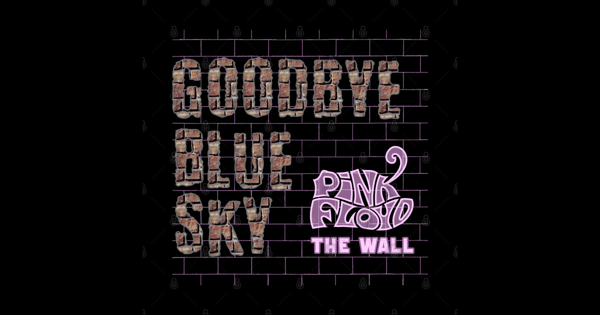 goodbye blue sky pink floyd