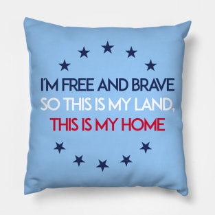 FREE N BRAVE ONE Pillow