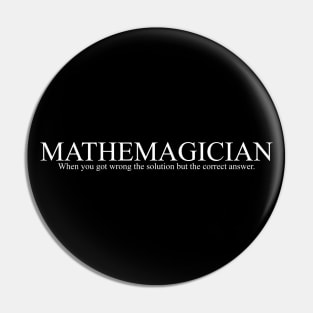 MATHEMAGICIAN Pin