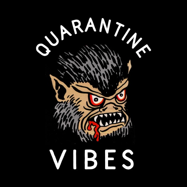 Quarantine Vibes by TroubleMuffin