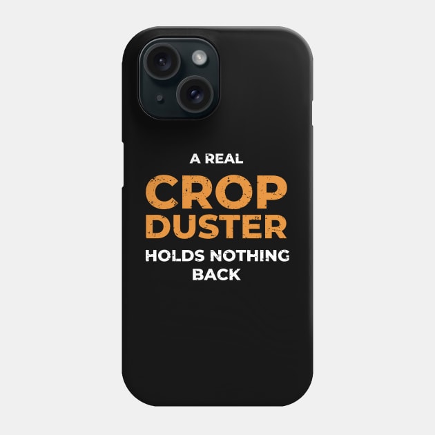 Funny Farting Joke Crop Duster Sarcasm Phone Case by Ambience Art