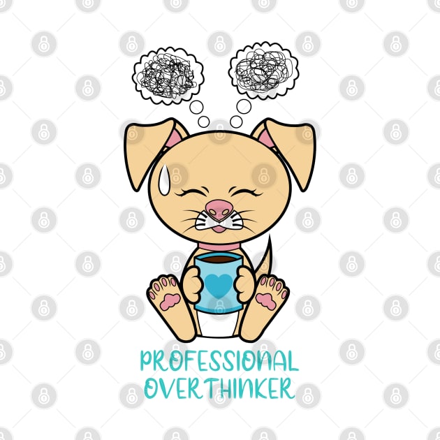 Professional Overthinker, cute dog by JS ARTE