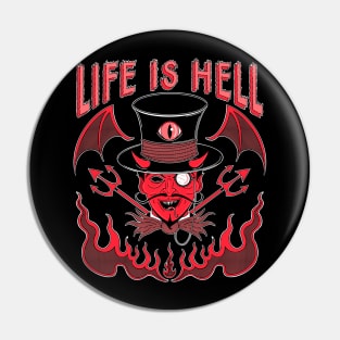 Life is hell Pin